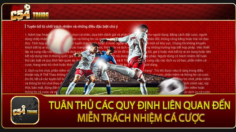 Tuân thủ các quy định liên quan đến miễn trách nhiệm cá cược