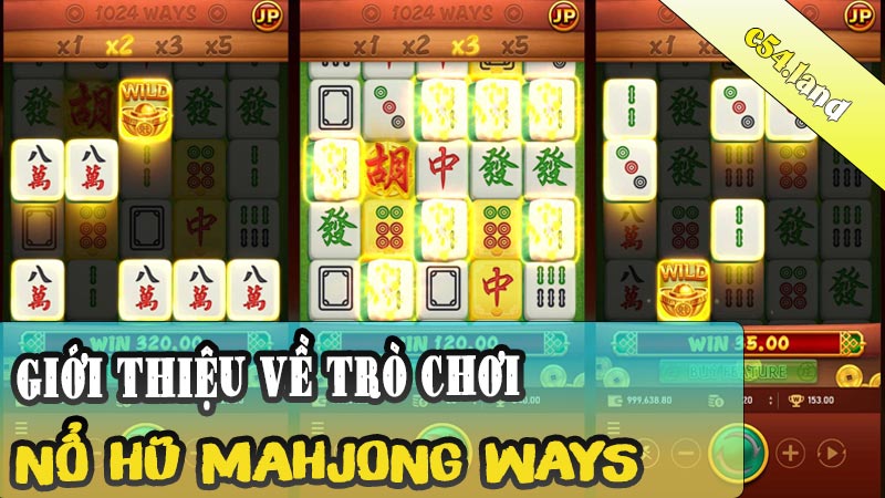 Giới thiệu về trò chơi nổ hũ Mahjong Ways