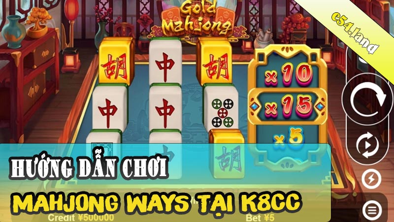 Hướng dẫn chơi Mahjong Ways tại K8CC